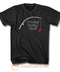 I Hooked Daddys Heart T Shirt