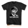 Infamous T Shirt