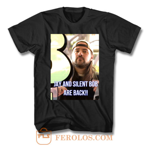 Jay And Silent Bob Are Coming Back T Shirt