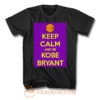 Keep Calm And Be Kobe Bryant T Shirt