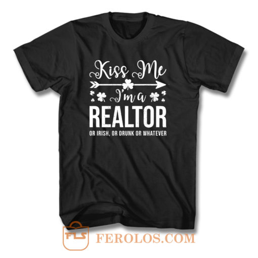 Kiss Me Im A Realtor T Shirt