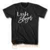 Lash Slayer T Shirt