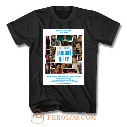 Pain And Glory Movie T Shirt