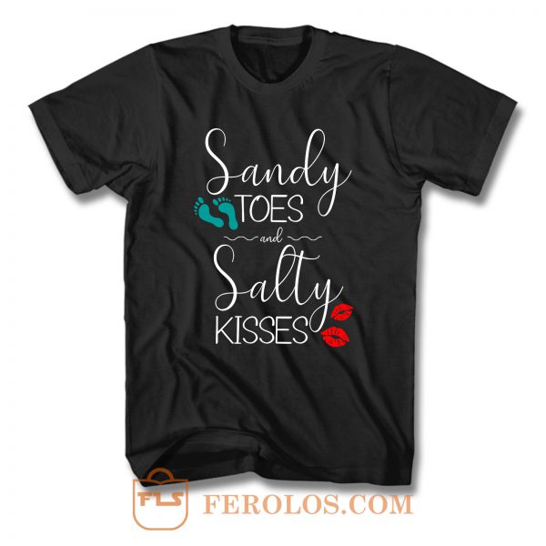 Sandy Toes And Salty Kisses T Shirt
