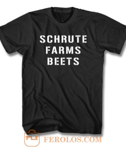Schrute Farms Beets T Shirt