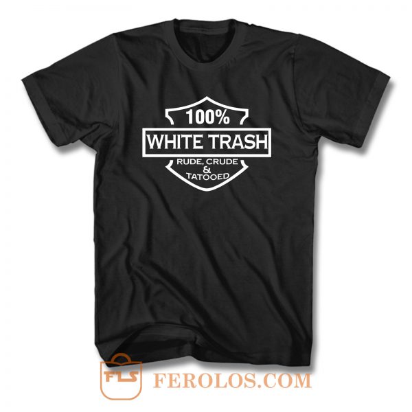 White Trash T Shirt