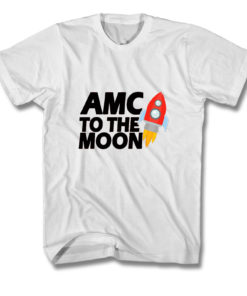 Amc Stock To The Moon T Shirt