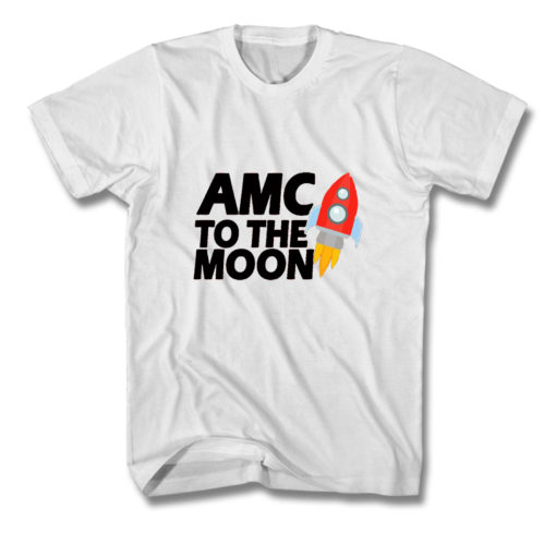 Amc Stock To The Moon T Shirt