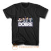 Dobre Twins T Shirt