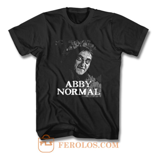 Abby Normal T Shirt