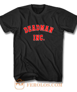 Deadman Inc. T Shirt
