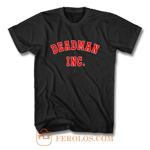 Deadman Inc. T Shirt