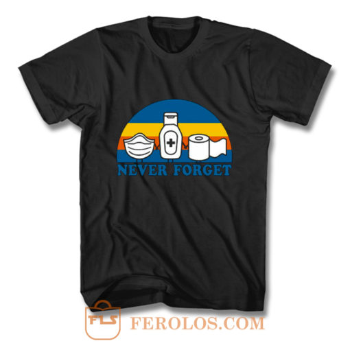 Social Vintage Distancing Never Forget T Shirt
